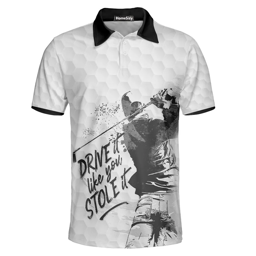 Drive It Like You Stole It Female Golfer Short Sleeve Women Polo Shirt