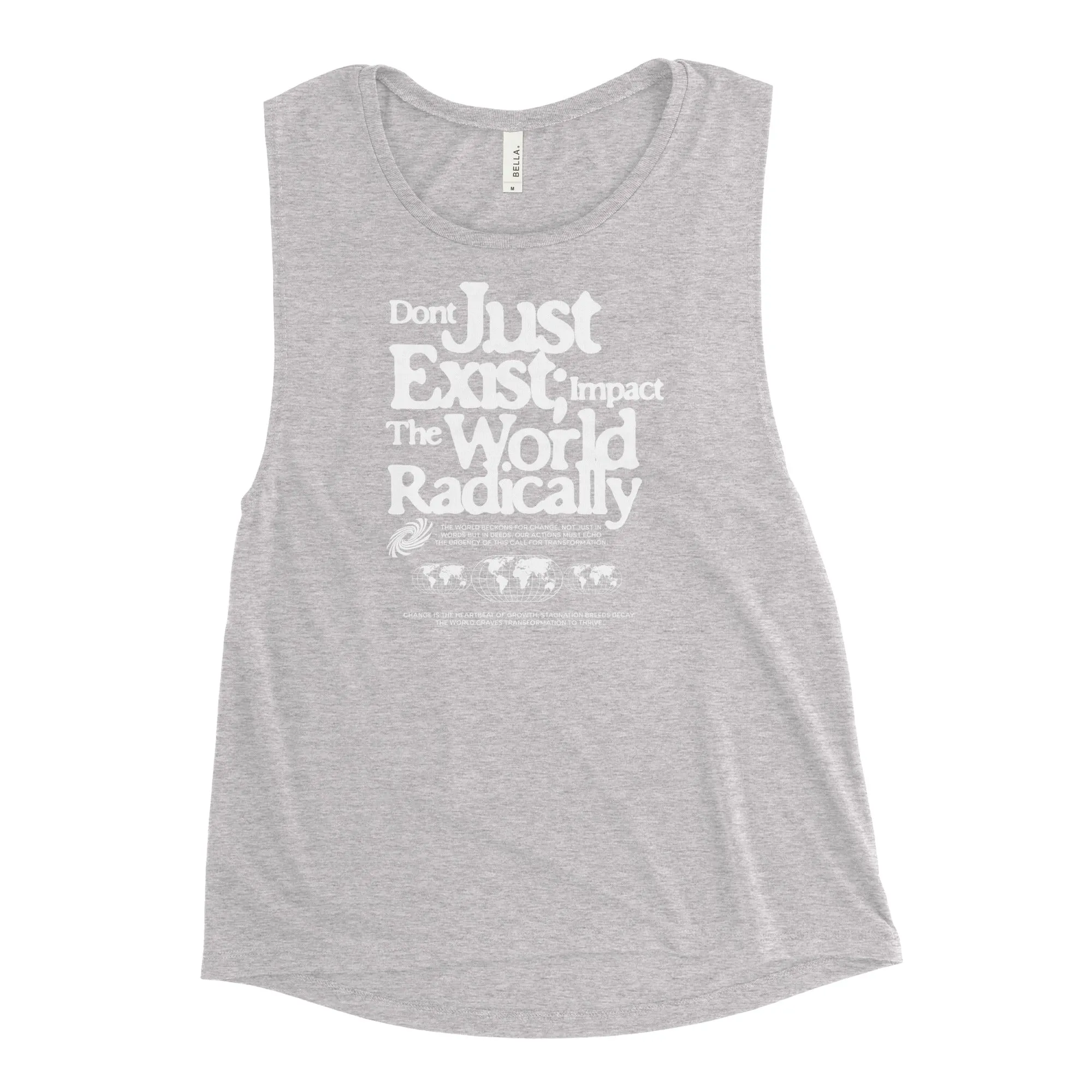 Just don't exist Ladies’ Muscle Tank
