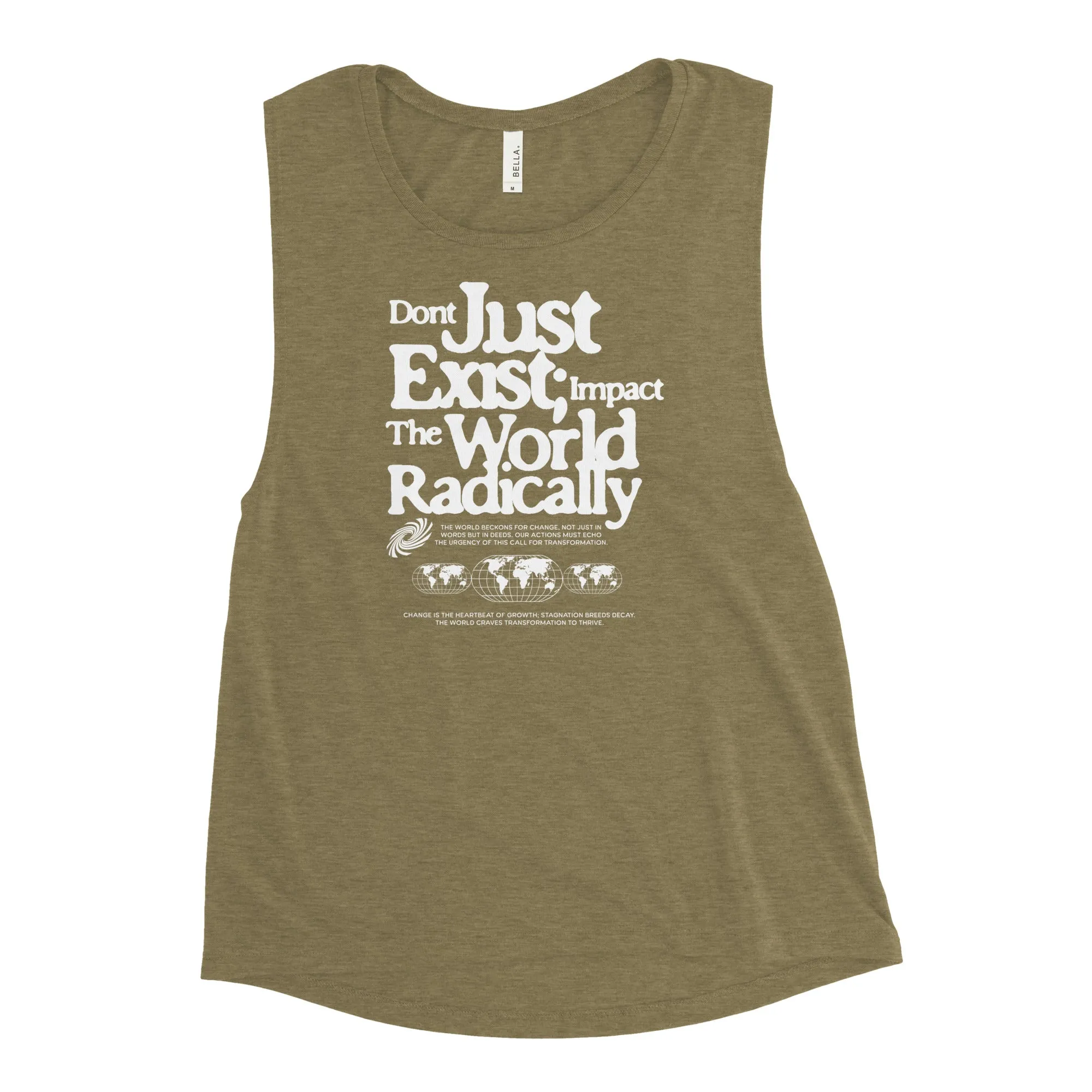 Just don't exist Ladies’ Muscle Tank